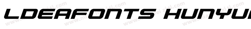ldeafonts hunyuanti字体转换